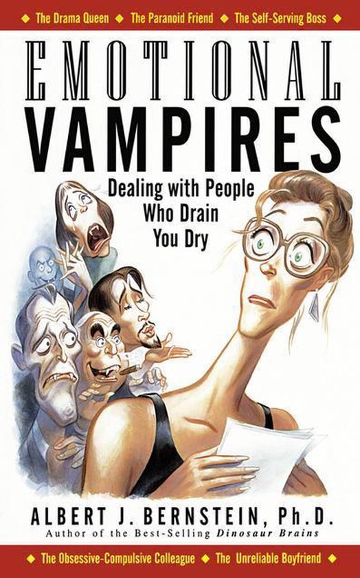 Emotional Vampires: Dealing With People Who Drain You Dry - cover