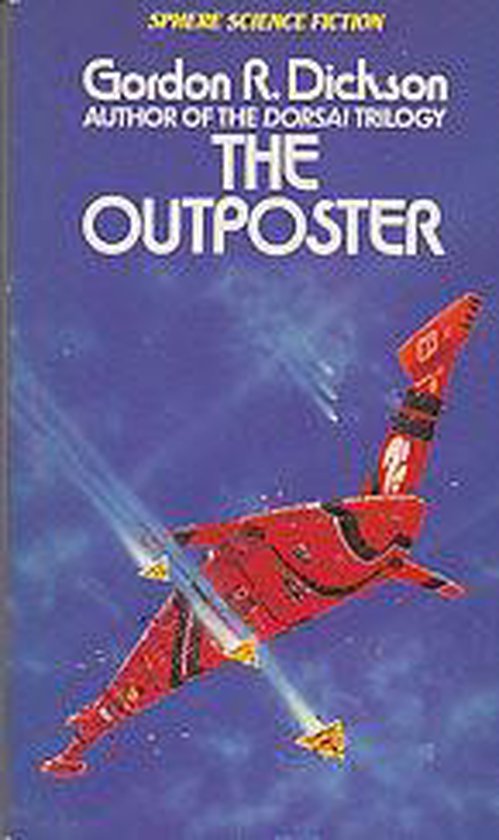Boekomslag van The Outposter door Gordon R. Dickson met een rood ruimteschip dat door een blauwe sterrenhemel vliegt.