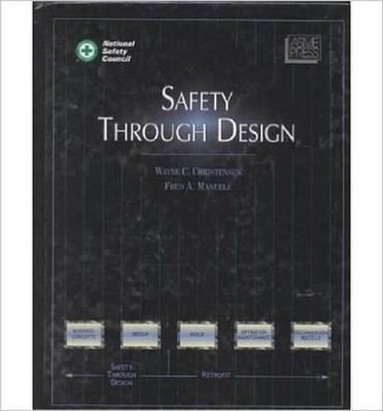 SAFETY THROUGH DESIGN (80092X) 9780791800928 Wayne C Christensen