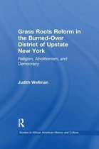 Studies in African American History and Culture- Grassroots Reform in the Burned-over District of Upstate New York