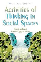 Activities of Thinking in Social Spaces
