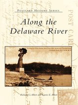 Postcard History Series - Along the Delaware River