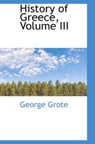 History of Greece, Volume III