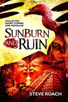 Sunburn and Ruin