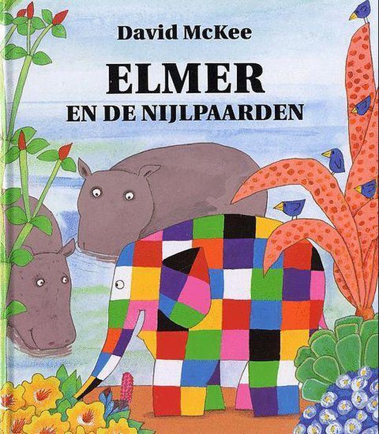 Cover van het boek 'Elmer en de nijlpaarden' van David McKee
