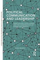 Routledge Studies in Global Information, Politics and Society - Political Communication and Leadership