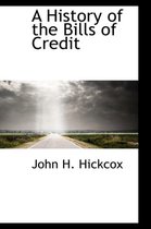 A History of the Bills of Credit