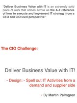 The CIO Challenge: Deliver Business Value with IT! - The CIO Challenge: Deliver Business Value with IT! – Design: Spell out IT Activities from a demand and supplier side