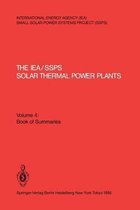 The IEA/SSPS Solar Thermal Power Plants - Facts and Figures- Final Report of the International Test and Evaluation Team (ITET)