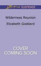 Wilderness Reunion