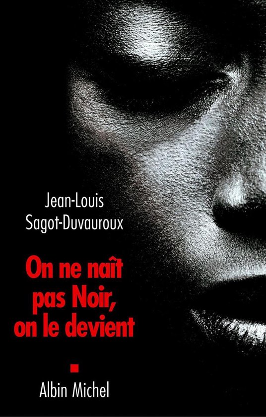 On ne naît pas Noir, on le devient - cover