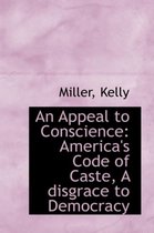 An Appeal to Conscience