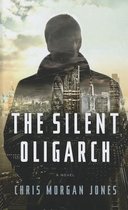 The Silent Oligarch