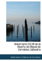 Aniversario CCLXII de La Muerte de Miguel de Cervaintes Saavedra