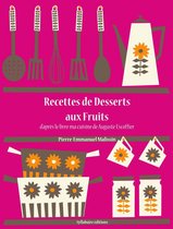 Les recettes d'Auguste Escoffier - Recettes de Desserts aux Fruits