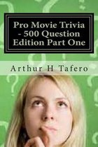 Pro Movie Trivia - 500 Question Edition Part One