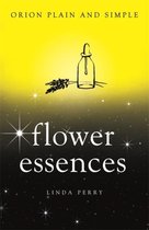 Flower Essences, Orion Plain and Simple