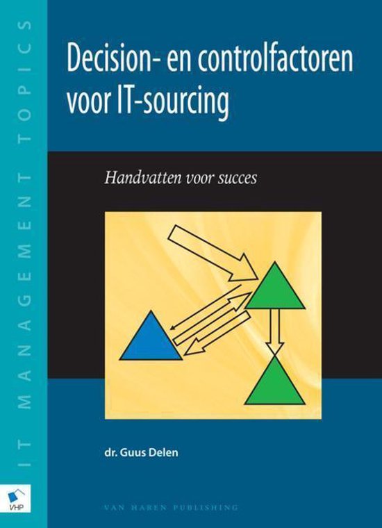 Cover van het boek 'Decision- en controlfactoren voor IT-sourcing' van Guus Delen