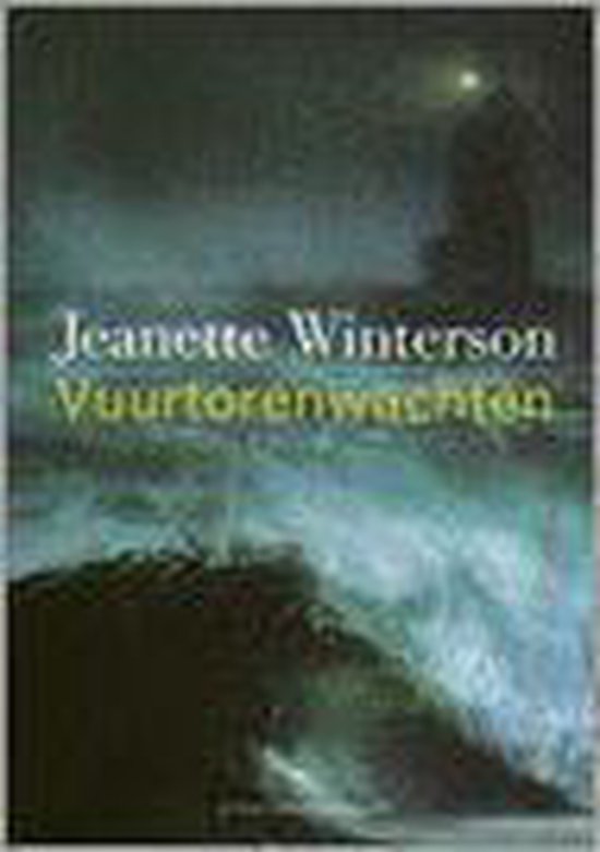 Vuurtorenwachten - Jeanette Winterson | Respetofundacion.org