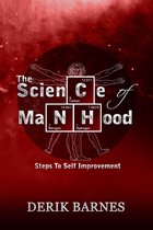 The Science Of Manhood