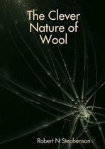 The Clever Nature of Wool