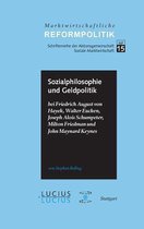 Marktwirtschaftliche Reformpolitik- Sozialphilosophie und Geldpolitik