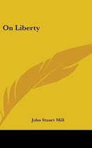 Boek "On Liberty" van John Stuart Mill, met een gele omslag en een veer.