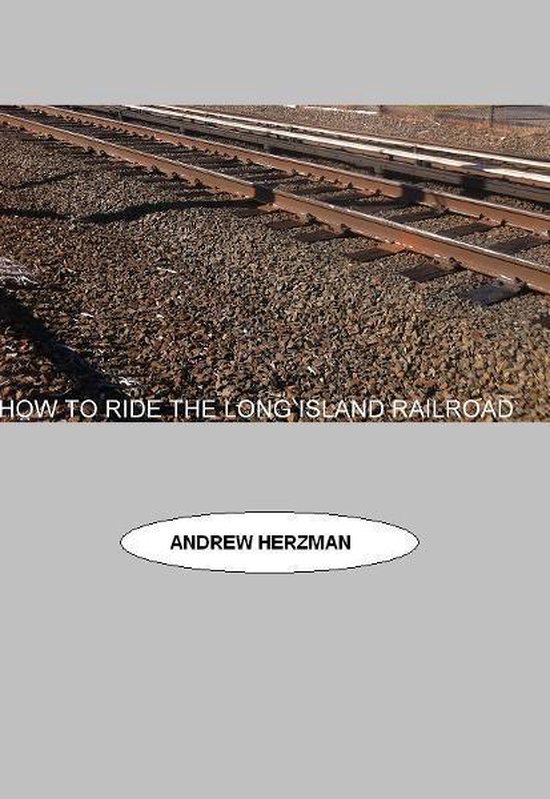 How To Ride The Long Island Rail Road - cover