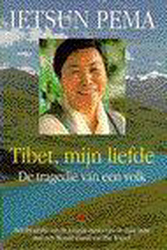 9789024603787 - Tibet, mijn liefde
