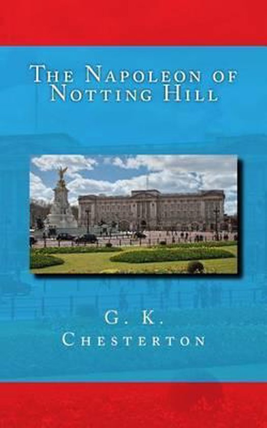The Napoleon of Notting Hill - cover