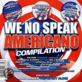 We No Speak Americano