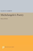 Michelangelo`s Poetry - Fury of Form