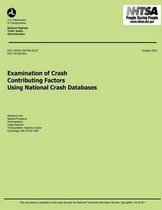 Examinations of Crash Contributing Factors Using National Crash Databases