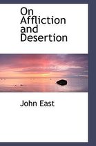 On Affliction and Desertion
