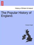 The Popular History of England.