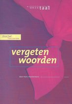 VERGETEN WOORDEN (ONZE TAAL)