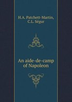 An aide-de-camp of Napoleon