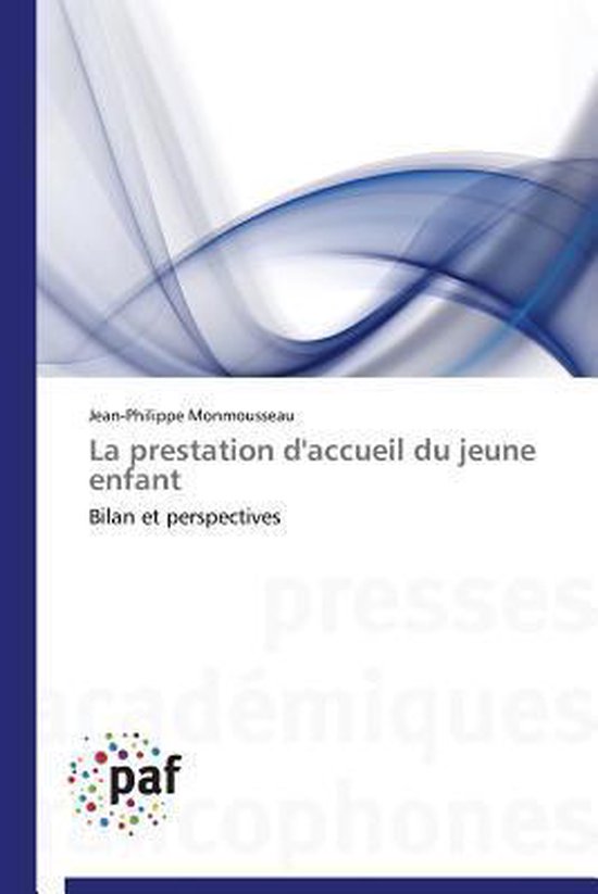 Omn.Pres.Franc.- La Prestation d'Accueil Du Jeune Enfant - cover