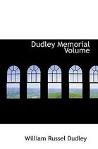 Dudley Memorial Volume