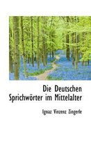 Die Deutschen Sprichw Rter Im Mittelalter