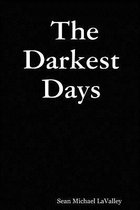 The Darkest Days