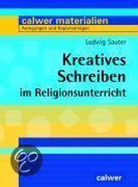 Kreatives Schreiben im Religionsunterricht