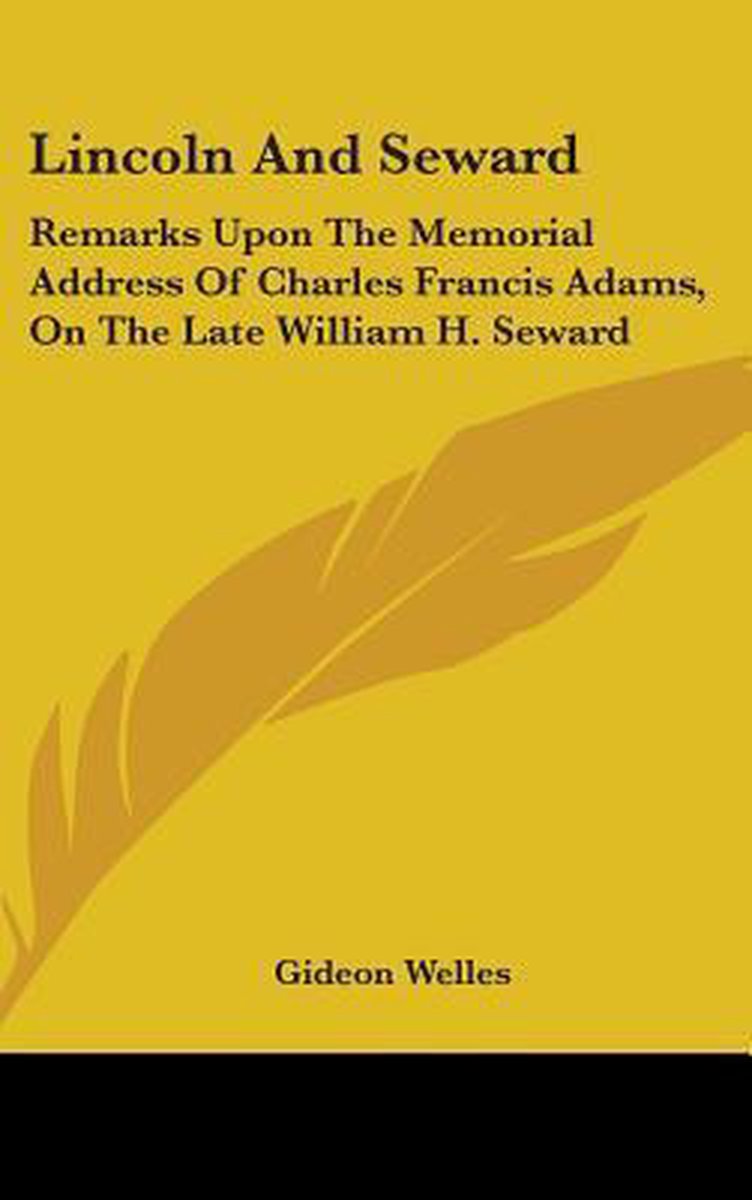 Lincoln And Seward van Gideon Welles