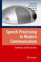 Speech Processing in Modern Communication