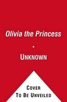 Boek cover Olivia the Princess van Onbekend
