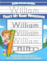 Letter Tracing for Kids William Trace My Name Workbook