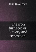 The iron furnace