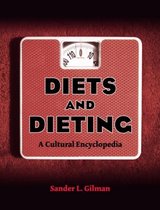 Diets and Dieting a Cultural Encyclopedia