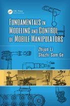 Automation and Control Engineering- Fundamentals in Modeling and Control of Mobile Manipulators