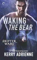 Shifter Wars 1 - Waking the Bear